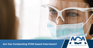 Are You Conducting STAR-based Interviews? | The AGA Group