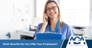 What Benefits Do You Offer Your Employees? | AGA Group