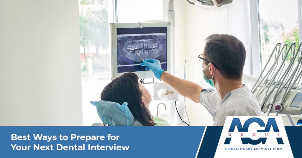 Best Ways to Prepare For Your Next Dental Interview | The AGA Group