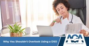 Why You Shouldn't Overlook Using a DSO | The AGA Group