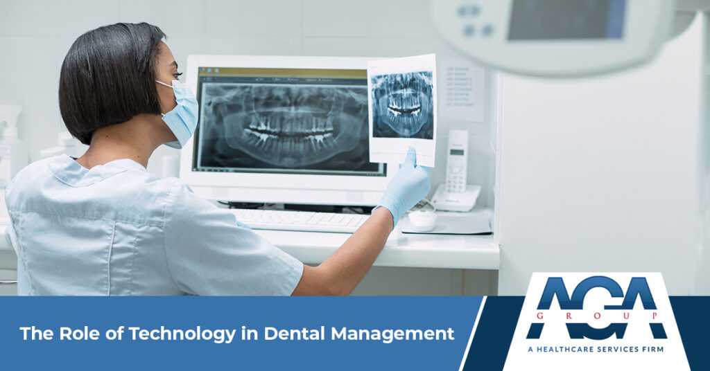 The Role of Technology in Dental Management | The AGA Group