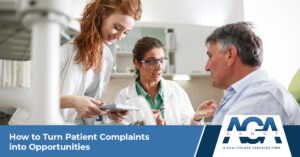 How to Turn Patient Complaints into Opportunities | The AGA Group